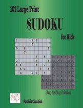 101 Large Print Sudoku for Kids