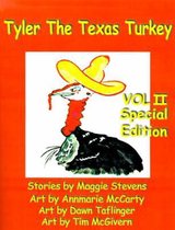Tyler the Texas Turkey