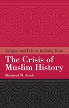 Crisis Of Muslim History