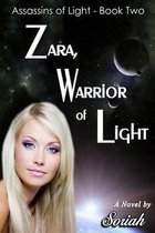 Zara, Warrior of Light: Assassins of Light
