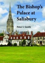 The Bishop's Palace at Salisbury