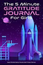 The 5 Minute Gratitude Journal For Girls Space Shuttle Galaxy Planets Kids Prompt Journal