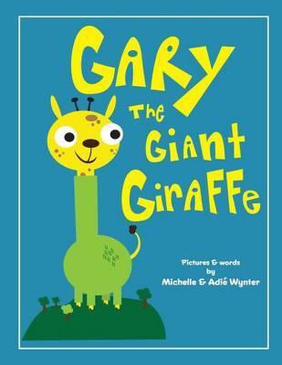 ABC Animals- Gary the Giant Giraffe - cover