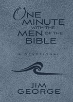 One Minute with the Men of the Bible