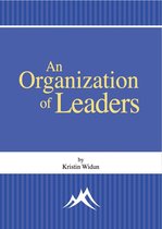 An Organization of Leaders