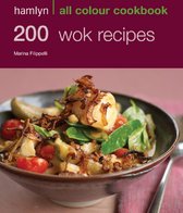 Hamlyn All Colour Cookery - Hamlyn All Colour Cookery: 200 Wok Recipes