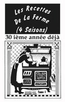 LES RECETTES DE LA FERME (4 SAISONS) tome 1