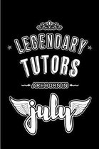 Legendary Tutors are born in July