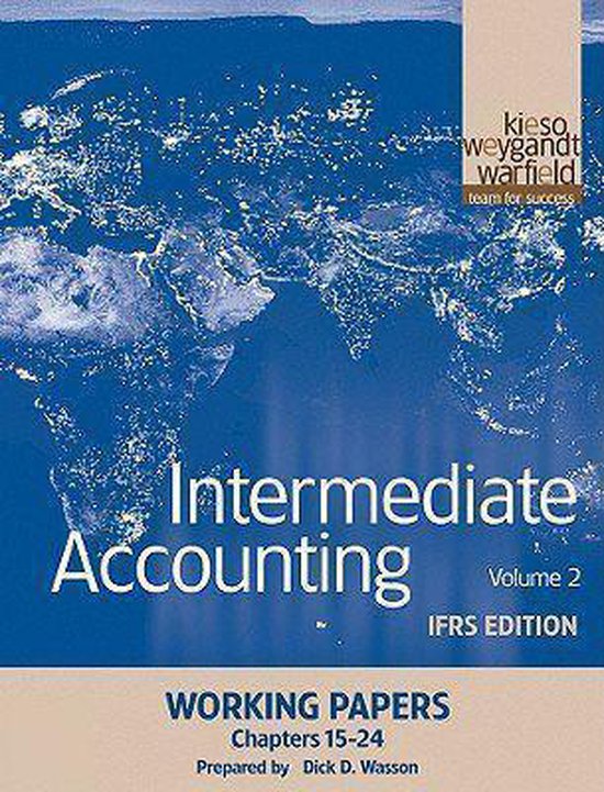Intermediate Accounting Working Papers, Volume 2 IFRS Edition