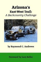 Arizona's East-West Trail