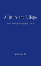 A Future and a Hope