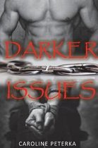 Darker Issues