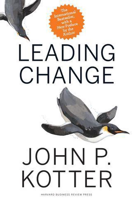 Leading Change, with a New Preface by the Author - cover