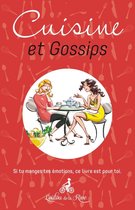 Cuisine et Gossips