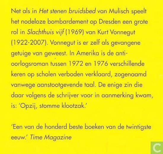 Gele achtergrond met Nederlandse tekst over het boek 'Slachthuis vijf' van Kurt Vonnegut. "Een van de honderd beste boeken van de twintigste eeuw."