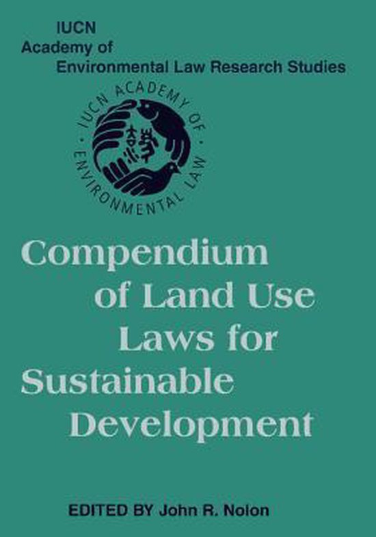 Compendium of Land Use Laws for Sustainable Development 9781107406216