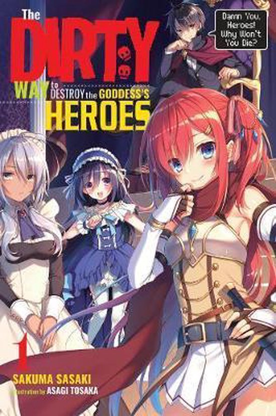 The Dirty Way to Destroy the Goddess's Hero  Vol. 1 (light n ... - cover
