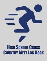 High School Cross Country Meet Log Book