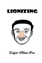 Lionizing