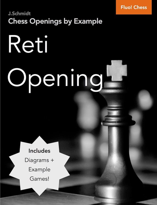 Chess Openings by Example: Reti Opening - cover