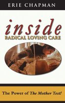 Inside Radical Loving Care