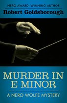 The Nero Wolfe Mysteries - Murder in E Minor
