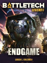 BattleTech Legends 32 - BattleTech Legends: Endgame