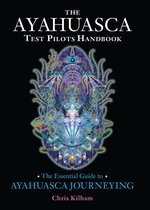 Ayahuasca Test Pilots Handbook