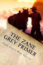 Zane Grey Primer