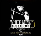 White Mink Black Cotton -3