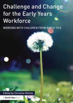 Challenge and Change for the Early Years Workforce