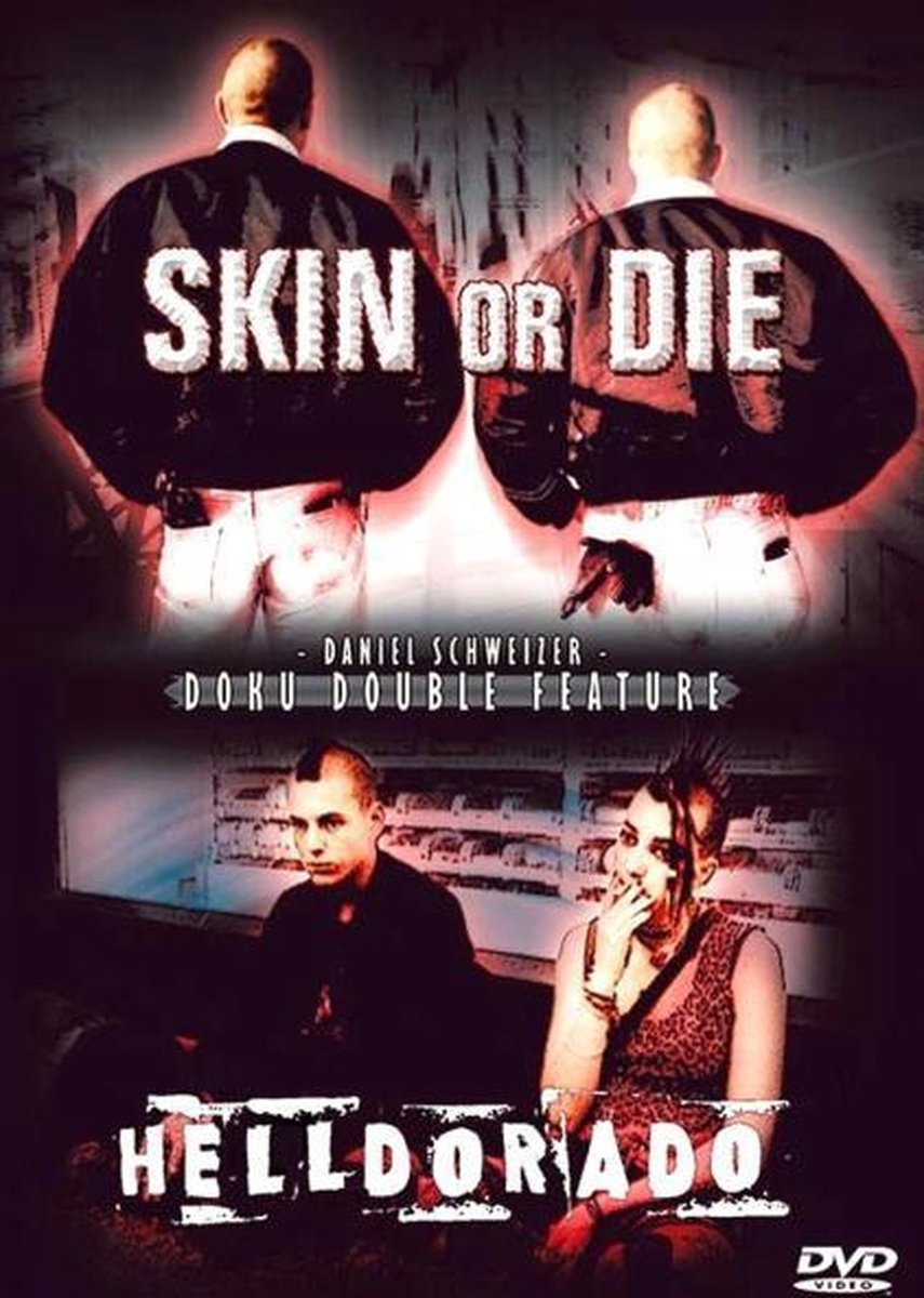 Skin Or Die/Helldorado