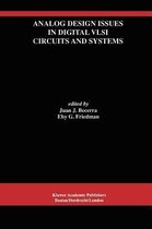 Analog Design Issues in Digital VLSI Circuits and Systems