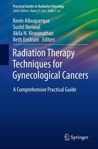 Practical Guides in Radiation Oncology - Radiation Therapy Techniques for Gynecological Cancers