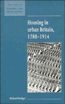 Housing In Urban Britain 1780-1914