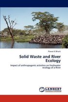 Solid Waste and River Ecology