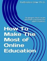 How to Make the Most of Online Education