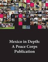 Mexico in Depth