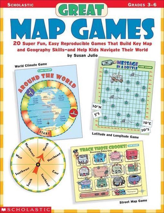 Great Map Games: 20 Super Fun, Easy Reproducible Games That Build Key 