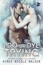 Curl Up and Dye Mysteries- I Do, or Dye Tryng (Curl Up and Dye Mysteries, #4)