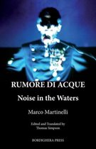 Rumore di acque / Noise in the Waters