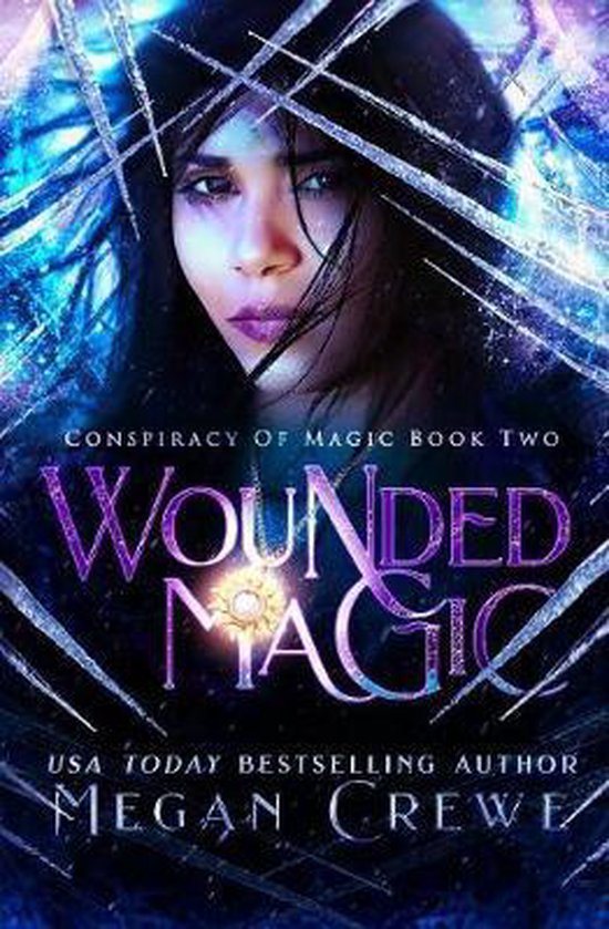 Conspiracy of Magic- Wounded Magic - cover