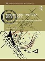 New International Relations - Russia and the Idea of Europe