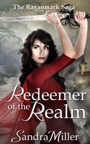 The Ravanmark Saga 2 - Redeemer of the Realm