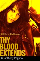 Thy Blood Extends (Lion of the Dark: Book Two)