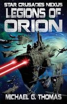 Star Crusades Nexus- Legions of Orion