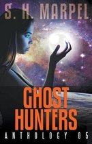 Ghost Hunter Mystery Parable Anthology- Ghost Hunters Anthology 05