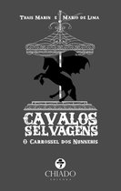 Cavalos Selvagens - O Carrossel dos Nunnehis