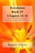 Revelation Book IV: Chapters 12-14