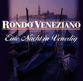 Rondo' Veneziano - Eine Nacht In Venedig